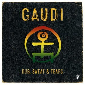 Dub, Sweat & Tears