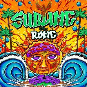 Sublime with Rome