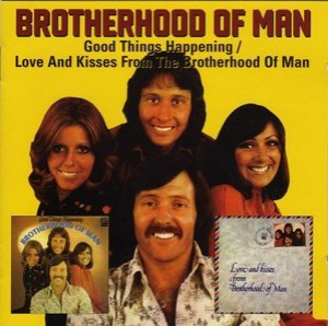 Good Things Happening / Love And Kisses From Brotherhood Of Man