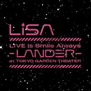 LiVE is Smile Always~LANDER~