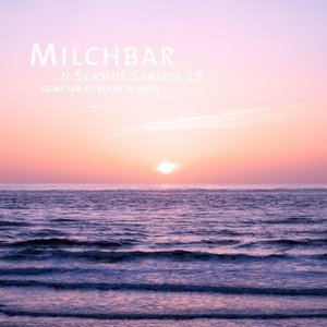 Milchbar - Seaside Season 15