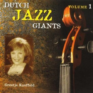 Dutch Jazz Giants Volume 1