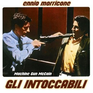 Gli Intoccabili - Machine Gun McCain (Original Motion Picture Soundtrack)