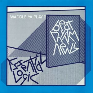 Essential Logic Beat Rhythm News (Waddle Ya Play?)