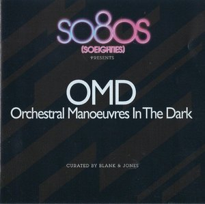 So80s (Soeighties) Presents Orchestral Manoeuvres In The Dark