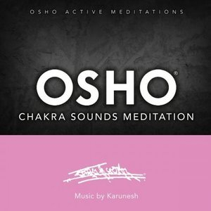 Osho Chakra Sounds Meditation