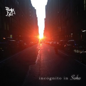 Incognito in Soho