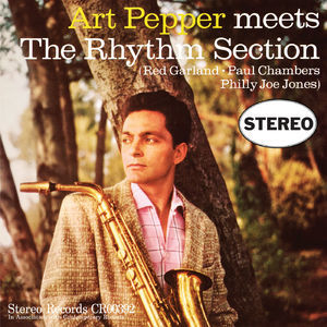 Art Pepper Meets The Rhythm Section