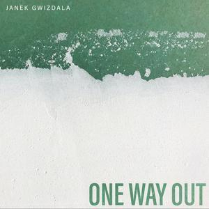 One Way Out