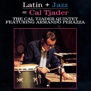 Latin + Jazz = Cal Tjader