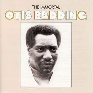 The Immortal Otis Redding