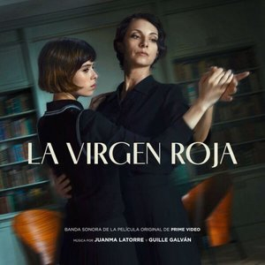 La Virgen Roja (Original Motion Picture Soundtrack)