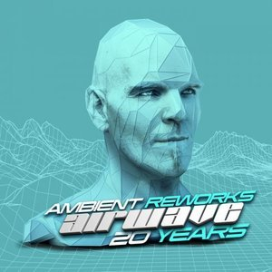 20 Years (Ambient Reworks)