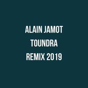 Toundra (Remix 2019)