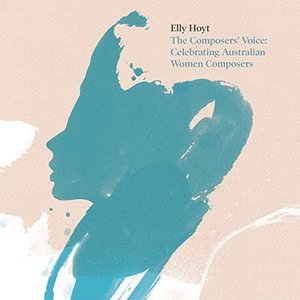 The Composers Voice: Celebrating Australian Women Composers