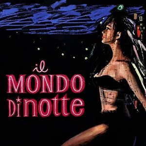 Il mondo di notte (Original Motion Picture Soundtrack / Extended Version)