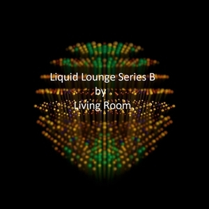 Liquid Lounge Series B