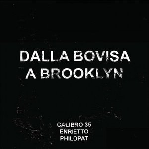 Dalla Bovisa a Brooklyn