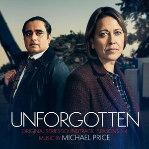 Unforgotten: Seasons 3 & 4 (Original Series Soundtrack)