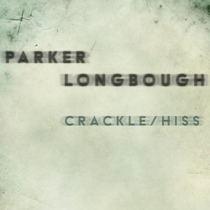 Crackle / Hiss
