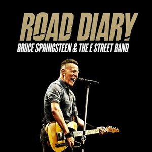 Bruce Springsteen & The E Street Band - Road Diary