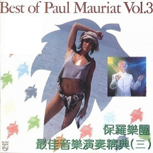 The Best Of Paul Mauriat Vol.3