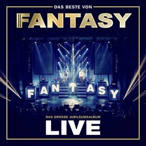 Das Beste Von Fantasy - Das Grosse Jubilaumsalbum - LIVE