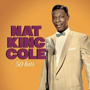 Nat King Cole / 50 Hits