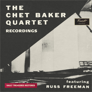 The Chet Baker Quartet Recordings