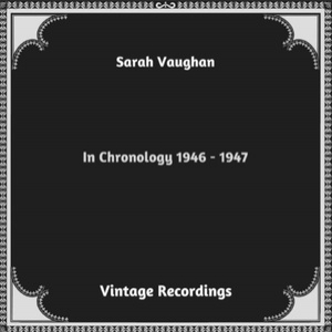 In Chronology 1946 - 1947