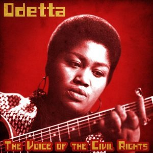 The Voice of the Civil Rights Movement (Remastered)