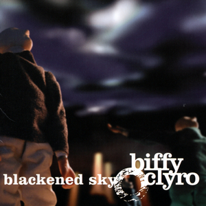 Blackened Sky Biffy Clyro Rar Download