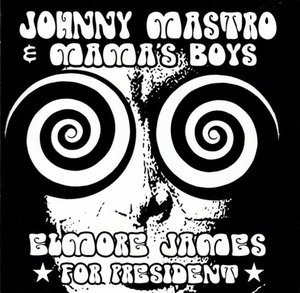 Elmore James For President