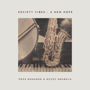 Society Vibes - A New Hope (Remastered 2024)