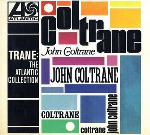 Trane: The Atlantic Collection