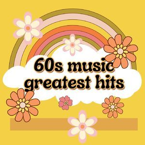 60s music greatest hits