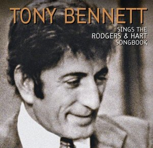 Tony Bennett Sings The Rodgers & Hart Songbook