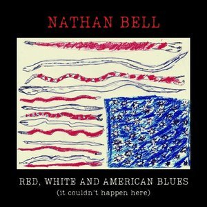 Red, White and American Blues (it couldnt happen here)