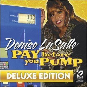 Pay Before You Pump (Deluxe Edition)