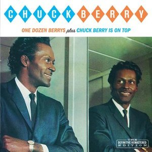 One Dozen Berrys Plus Chuck Berry Is on Top