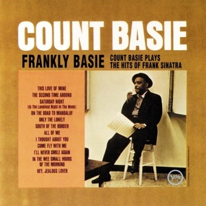 Frankly Basie: Count Basie Plays The Hits Of Frank Sinatra