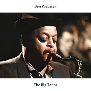 The Big Tenor (Remastered Edition)