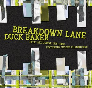 Breakdown Lane: Free Solos & Duos 1976-1998