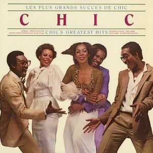 Les Plus Grands Success De Chic - Chics Greatest Hits