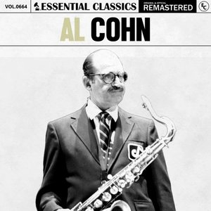 Essential Classics, Vol. 664: Al Cohn