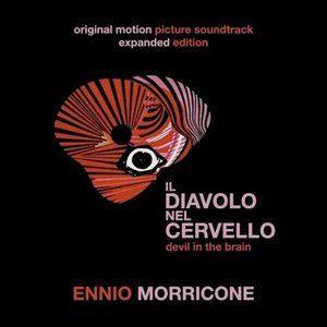Il Diavolo nel cervello - Devil in the Brain (Original Motion Picture Soundtrack)