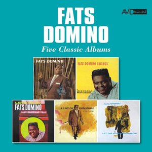 Five Classic Albums (The Fabulous Mr. D / Swings / Lets Play Fats Domino / a Lot of Dominos / Let the Four Winds Blow) (Remastered)