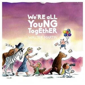 Were All Young Together (10 Year Anniversary Edition)