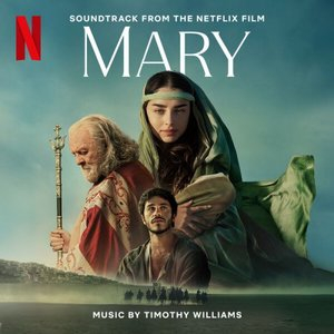 Mary (Soundtrack from the Netflix Film)