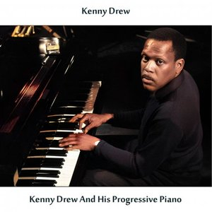 Kenny Drew and His Progressive Piano (Remastered Edition)